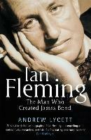 Ian Fleming: The man who created James Bond
