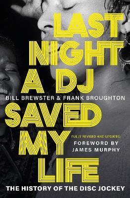 Last Night a DJ Saved My Life - Bill Brewster,Frank Broughton - cover