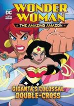 Giganta's Colossal Double-Cross