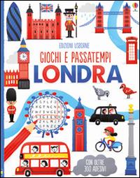 Londra. Giochi e passatempi. Ediz. illustrata - Lucy Bowman,Rosie Hore - copertina