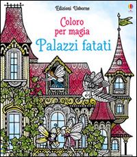 Palazzi fatati. Ediz. illustrata - Lesley Sims - copertina