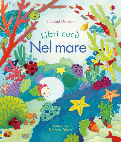 Nel mare. Ediz. illustrata - Anna Milbourne - copertina