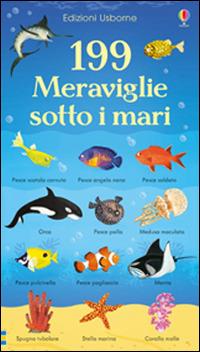 199 meraviglie sotto i mari. Ediz. illustrata - Hannah Watson - copertina