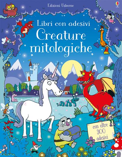 Creature mitologiche. Con adesivi. Ediz. illustrata - Kirsteen Robson,Seb Burnett - copertina