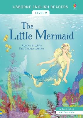 The little mermaid di Hans Christian Andersen. Level 2. Ediz. a colori - Mairi Mackinnon - copertina