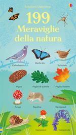 199 meraviglie della natura. Ediz. a colori