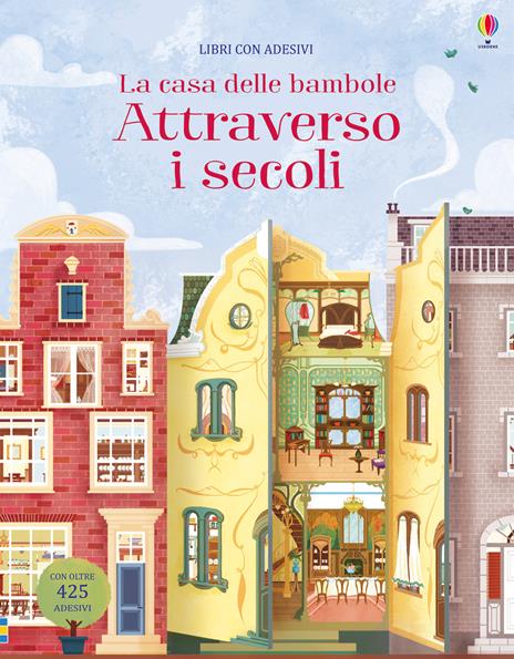 La casa delle bambole attraverso i secoli. Con adesivi. Ediz. a colori - Struan Reid - copertina