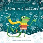 Lizard in a blizzard. Ediz. a colori