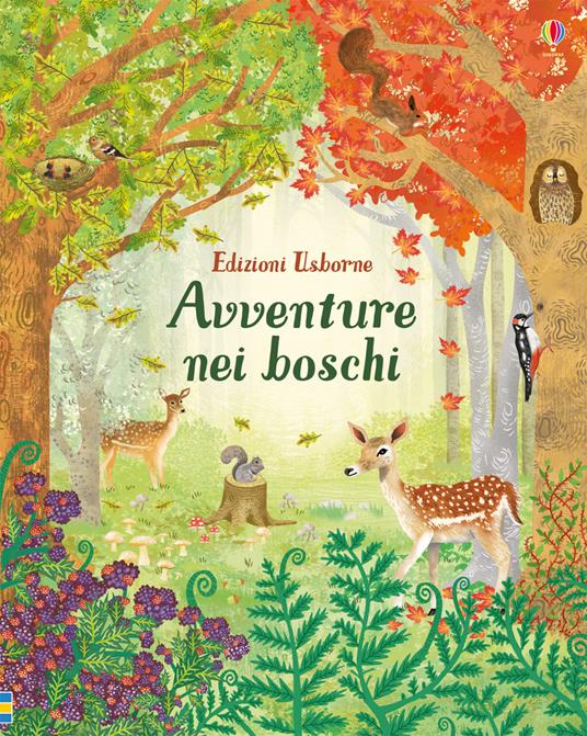 Avventure nei boschi. Ediz. a colori - Emily Bone,Alice James - copertina