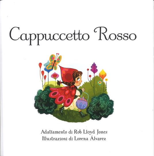 Cappuccetto Rosso. Libro e puzzle. Ediz. a colori. Con puzzle - Rob Lloyd Jones - 2