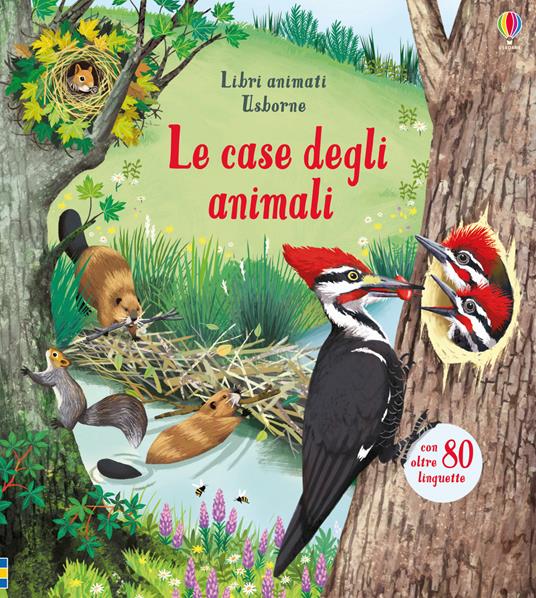 Le case degli animali. Libri animati. Ediz. a colori - Emily Bone - copertina