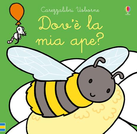 Dov'è la mia ape? Ediz. a colori - Fiona Watt - copertina