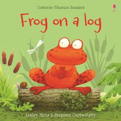 Frog on a log - Lesley Sims - cover