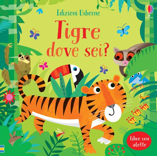 Tigre dove sei? Ediz. a colori - Sam Taplin - copertina