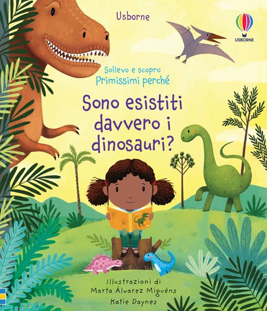 Sono esistiti davvero i dinosauri? Ediz. a colori - Katie Daynes - copertina