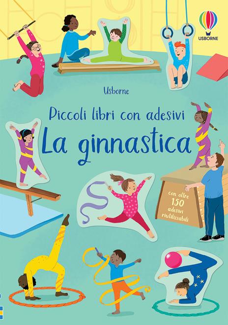 La ginnastica. Ediz. a colori - Jessica Greenwell - copertina