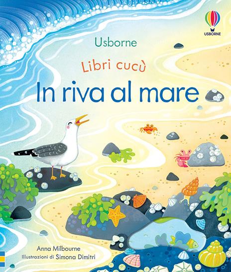 In riva al mare. Ediz. a colori - Anna Milbourne - copertina