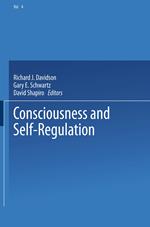 Consciousness and Self-Regulation