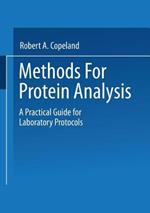 Methods for Protein Analysis: A Practical Guide for Laboratory Protocols