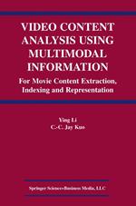 Video Content Analysis Using Multimodal Information