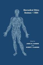 Biomedical Ethics Reviews · 1984