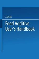 Food Additive User’s Handbook