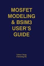 MOSFET Modeling & BSIM3 User’s Guide