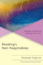 Reading’s Non-Negotiables: Elements of Effective Reading Instruction