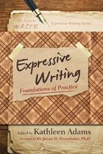 Expressive Writing: Foundations of Practice