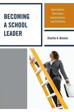Becoming a School Leader: Applications, Interviews, Examinations and Portfolios