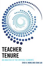 Teacher Tenure: An Analysis of the Critical Elements