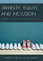 Diversity, Equity, and Inclusion: Strategies for Facilitating Conversations on Race