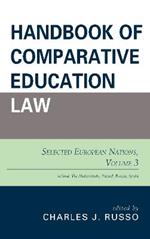 Handbook of Comparative Education Law: Selected European Nations