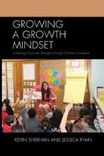 Growing a Growth Mindset: Unlocking Character Strengths through Children's Literature