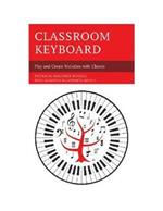 Classroom Keyboard: Play and Create Melodies with Chords