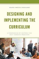 Designing and Implementing the Curriculum: A Compendium of Criteria for Best Teaching Practices