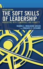 The Soft Skills of Leadership: Navigating with Confidence and Humility