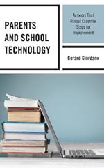 Parents and School Technology: Answers That Reveal Essential Steps for Improvement