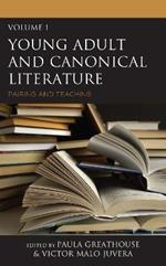 Young Adult and Canonical Literature: Pairing and Teaching