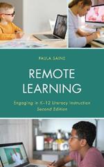 Remote Learning: Engaging in K-12 Literacy Instruction