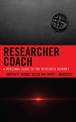 Researcher Coach: A Personal Guide to the Research Journey