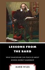 Lessons from the Bard: What Shakespeare Can Teach Us about School District Leadership