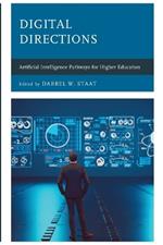 Digital Directions: Artificial Intelligence Pathways for Higher Education