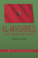 Al-Maghred, the Barbary Lion: A Look at Islam