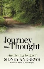 Journey into Thought: Awakening to Spirit