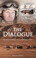 The Dialogue: Ridding the World of the Scourge of Wars