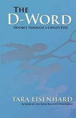 The D-Word: Divorce Through a Child's Eyes