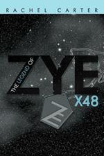 The Legend of Zye: X48