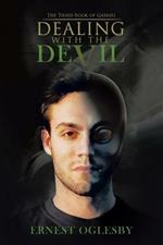 Dealing with the Devil: The Third Book of Gabriel