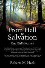 From Hell to Salvation: One Girl's Journey